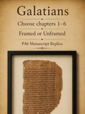 P46 GALATIANS | Replica • AD 225 Pauline Epistles Replica |