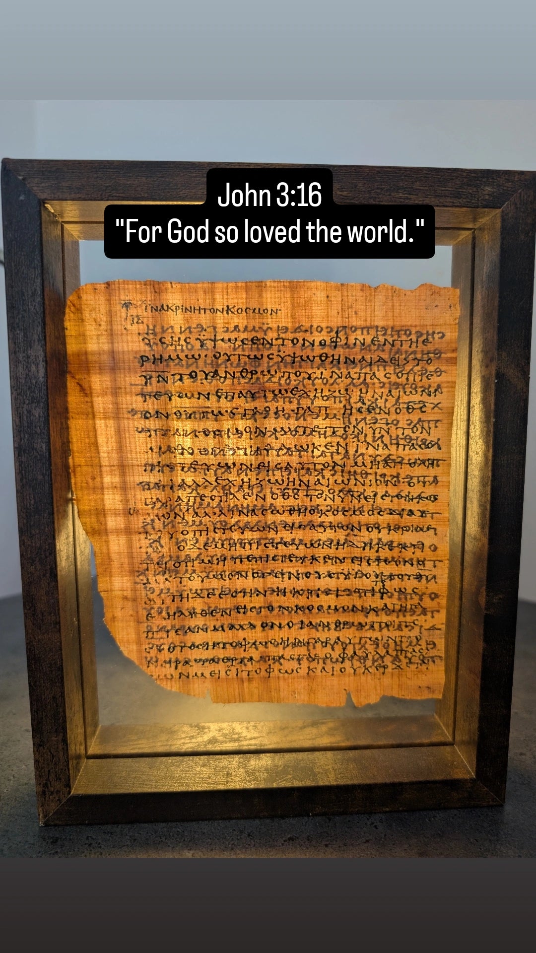 P66 John 3:16 | replica – Gospel of John | "For God so loved the world."