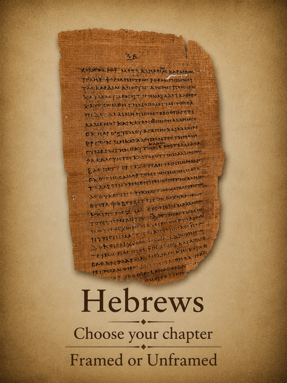 P46 HEBREWS | Replica • AD 225 Pauline Epistles